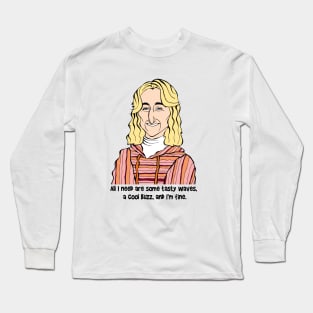 FAST TIMES AT RIDGEMONT HIGH CHARACTER FAN ART Long Sleeve T-Shirt